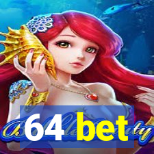 64 bet